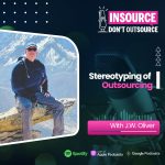 Insource Don't Outsource