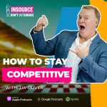 Insource Don't Outsource