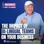 Insource Don't Outsource